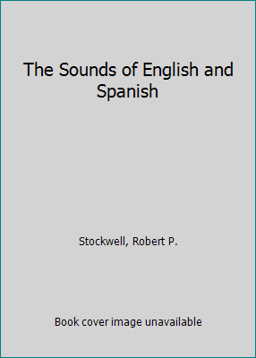 The Sounds of English and Spanish 0226775038 Book Cover