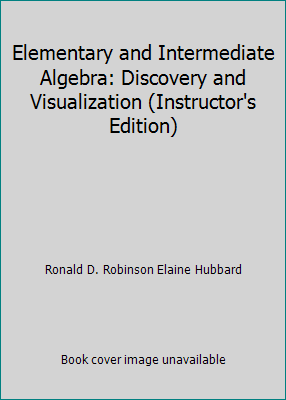 Elementary and Intermediate Algebra: Discovery ... 0395851866 Book Cover