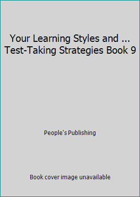 Your Learning Styles and ... Test-Taking Strate... 1562564129 Book Cover
