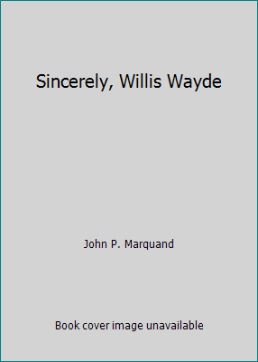 Sincerely, Willis Wayde B00297VMR2 Book Cover
