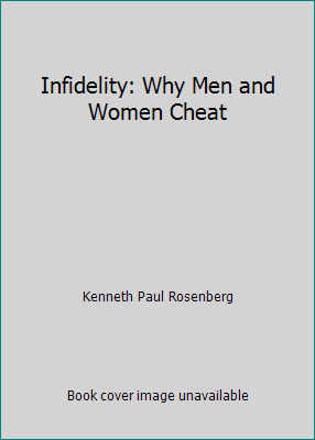 Infidelity: Why Men and Women Cheat 0738234893 Book Cover