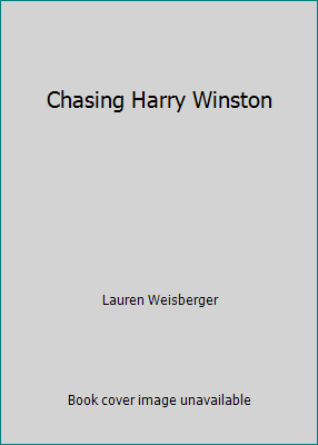 Chasing Harry Winston 1615547207 Book Cover