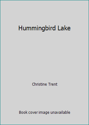 Hummingbird Lake 1611292573 Book Cover