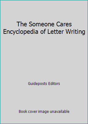 The Someone Cares Encyclopedia of Letter Writing B0017RBJE6 Book Cover