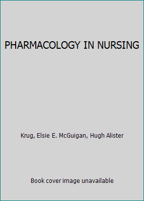 PHARMACOLOGY IN NURSING B004H2ISZG Book Cover