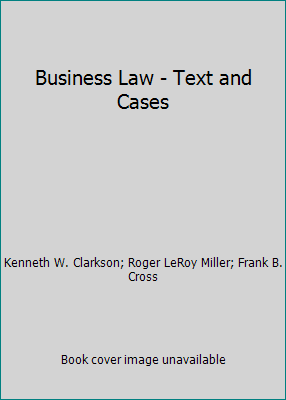 Business Law - Text and Cases 1133443842 Book Cover
