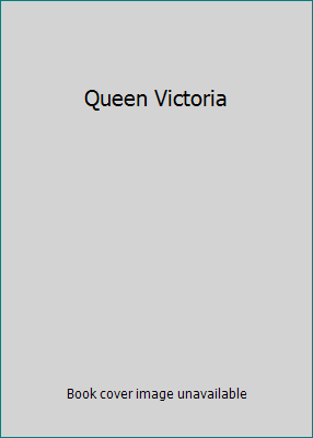 Queen Victoria B001P8ILTI Book Cover