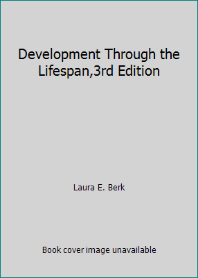 Development Through the Lifespan,3rd Edition 0205394078 Book Cover