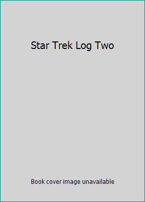 Star Trek Log Two 0345250435 Book Cover