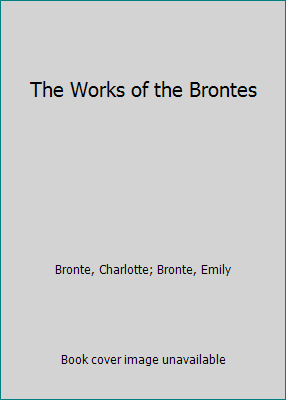 The Works of the Brontes 1572151307 Book Cover