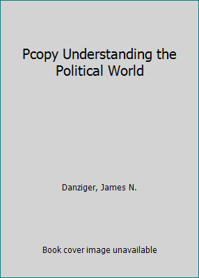 Pcopy Understanding the Political World 080131853X Book Cover