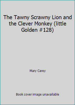 The Tawny Scrawny Lion and the Clever Monkey (l... B000JJWZS2 Book Cover