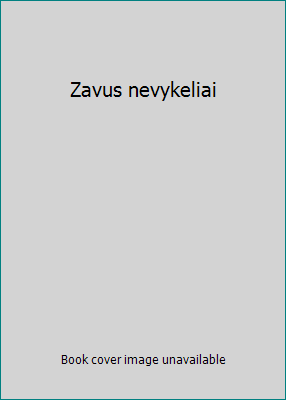 Zavus nevykeliai [Lithuanian] 9955230088 Book Cover