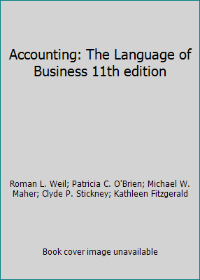 Accounting: The Language of Business 11th edition 0913878669 Book Cover