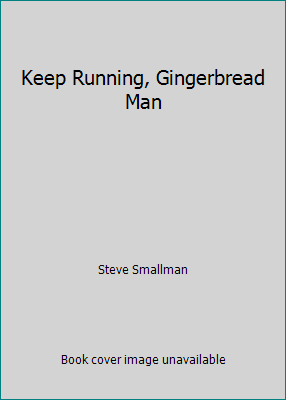 Keep Running, Gingerbread Man 1609927516 Book Cover