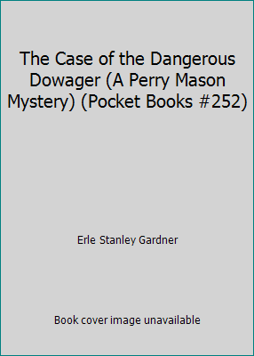 The Case of the Dangerous Dowager (A Perry Maso... B0012G97RS Book Cover
