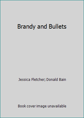 Brandy and Bullets 0754037355 Book Cover