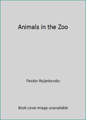 Animals in the Zoo 039490706X Book Cover