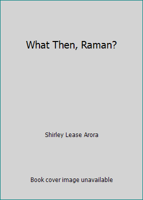 What Then, Raman? 0695492756 Book Cover