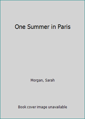 One Summer in Paris 1335919937 Book Cover