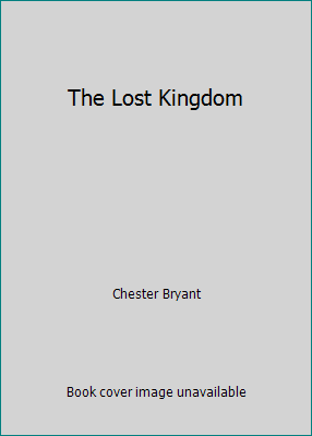 The Lost Kingdom B000J513FM Book Cover