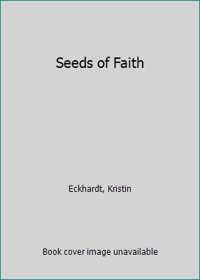 Seeds of Faith B00A530YUS Book Cover