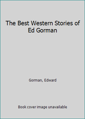 The Best Western Stories of Ed Gorman [Large Print] 0783812833 Book Cover