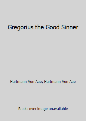 Gregorius the Good Sinner 0804462453 Book Cover