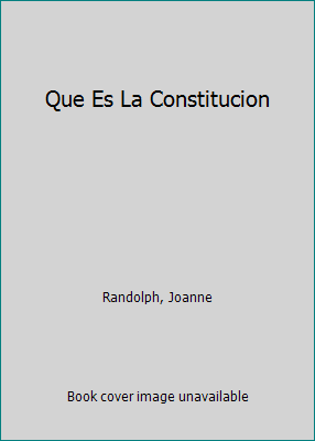 Que Es La Constitucion [Spanish] 0823986497 Book Cover