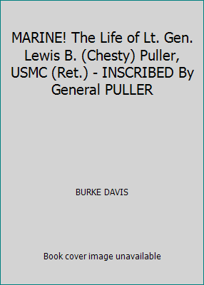 MARINE! The Life of Lt. Gen. Lewis B. (Chesty) ... B00FT2OKB4 Book Cover