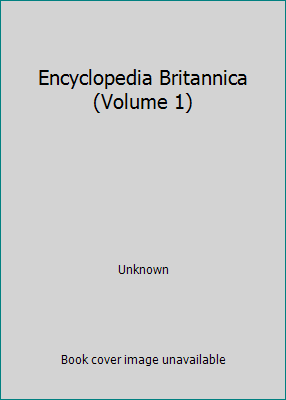 Encyclopedia Britannica (Volume 1) 0852291515 Book Cover