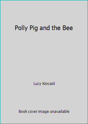 Polly Pig and the Bee 0861122577 Book Cover