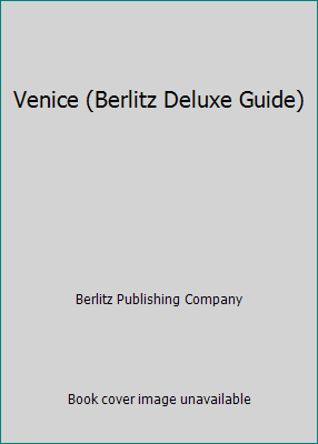 Venice (Berlitz Deluxe Guide) 2831503671 Book Cover