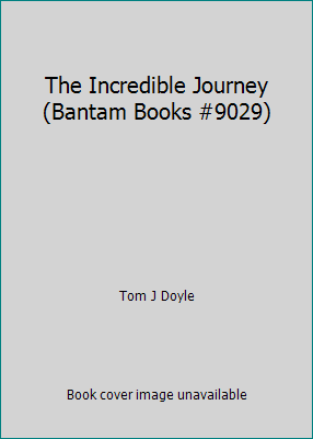 The Incredible Journey (Bantam Books #9029) B00KTRCNU4 Book Cover