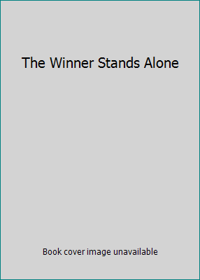 The Winner Stands Alone 1433288087 Book Cover