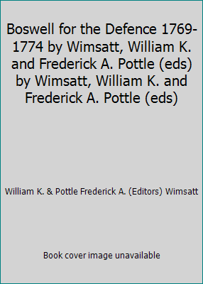 Boswell for the Defence 1769-1774 by Wimsatt, W... B00LF5BJBI Book Cover