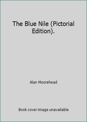 The Blue Nile (Pictorial Edition). B078VKNHRH Book Cover