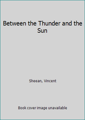 Between the Thunder and the Sun B00BYGK6QC Book Cover