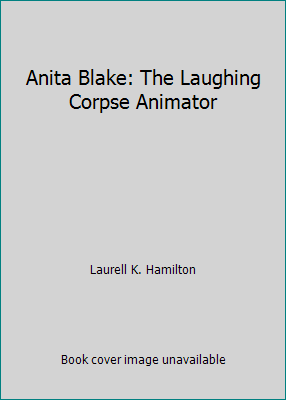 Anita Blake: The Laughing Corpse Animator 0785139710 Book Cover