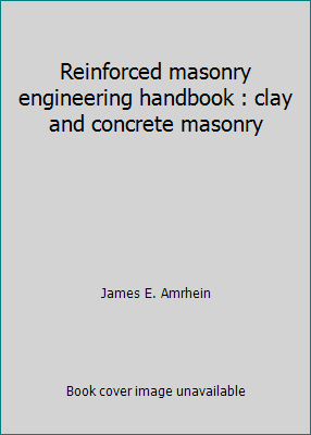 Reinforced masonry engineering handbook : clay ... B007F624W4 Book Cover