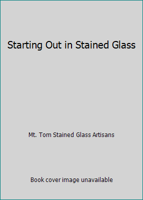 Starting Out in Stained Glass 0668059842 Book Cover