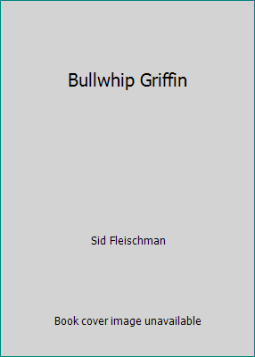 Bullwhip Griffin B007Y3S5CG Book Cover