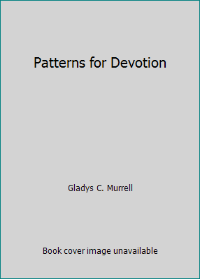 Patterns for Devotion B009W54GQS Book Cover