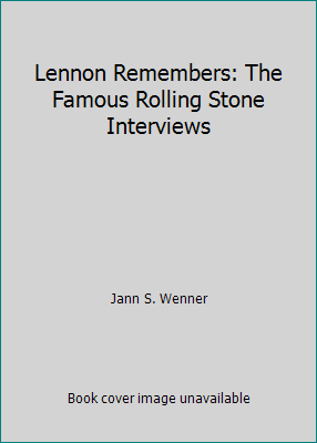 Lennon Remembers: The Famous Rolling Stone Inte... B009TJHG46 Book Cover