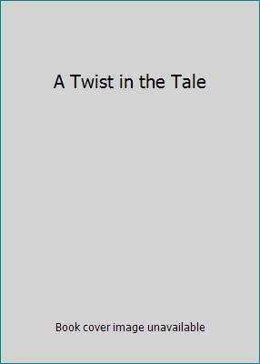 A Twist in the Tale 0773672230 Book Cover