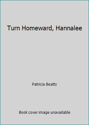 Turn Homeward, Hannalee 1435263669 Book Cover