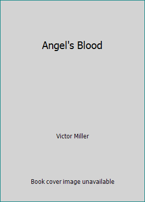 Angel's Blood 0872168719 Book Cover