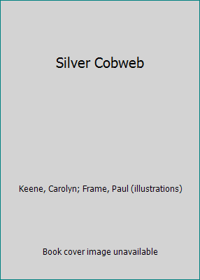Silver Cobweb 0006921728 Book Cover