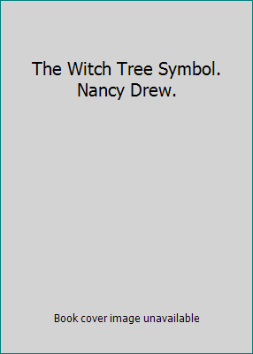 The Witch Tree Symbol. Nancy Drew. B00AKH7UQK Book Cover