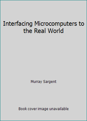 Interfacing Microcomputers to the Real World 0201077736 Book Cover